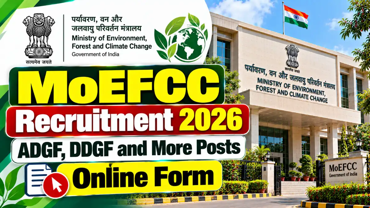 MoEFCC Recruitment 2026 For Apply Online ADGF, DDGF 81 Posts