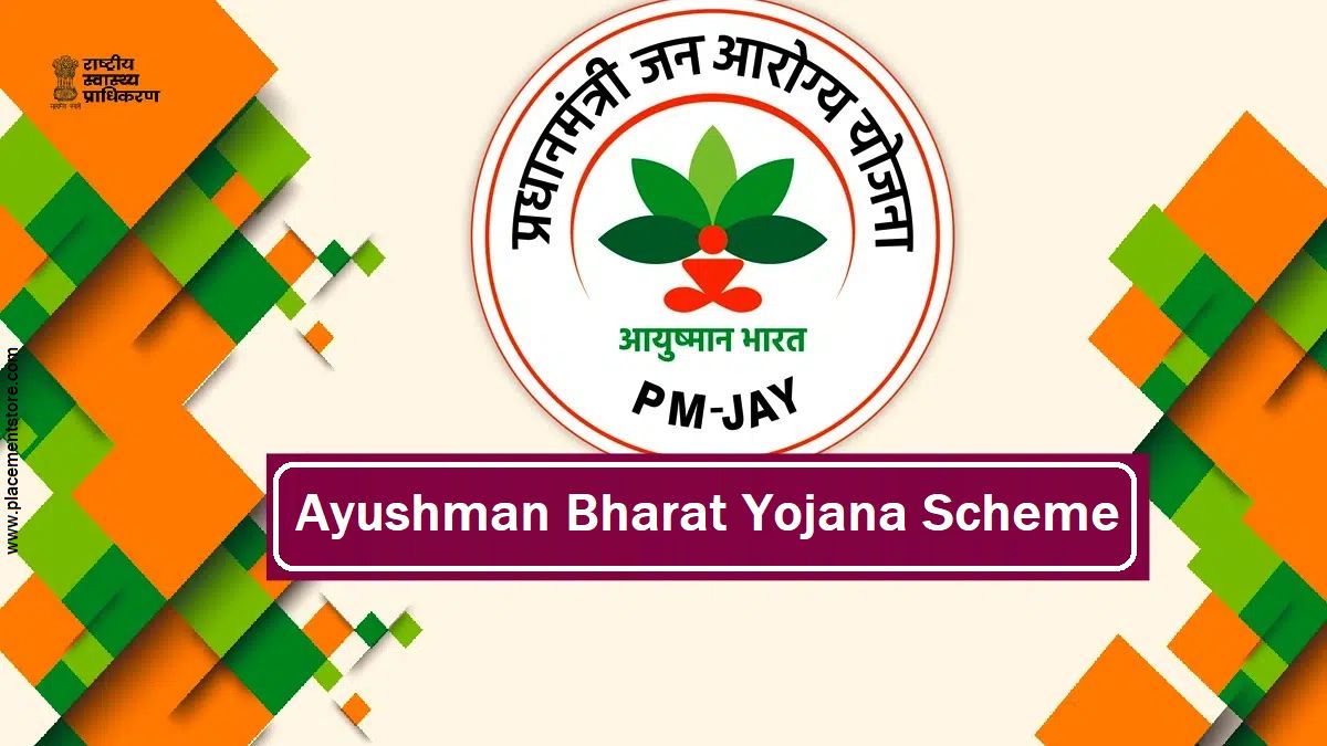 Ayushman Bharat Yojana Scheme