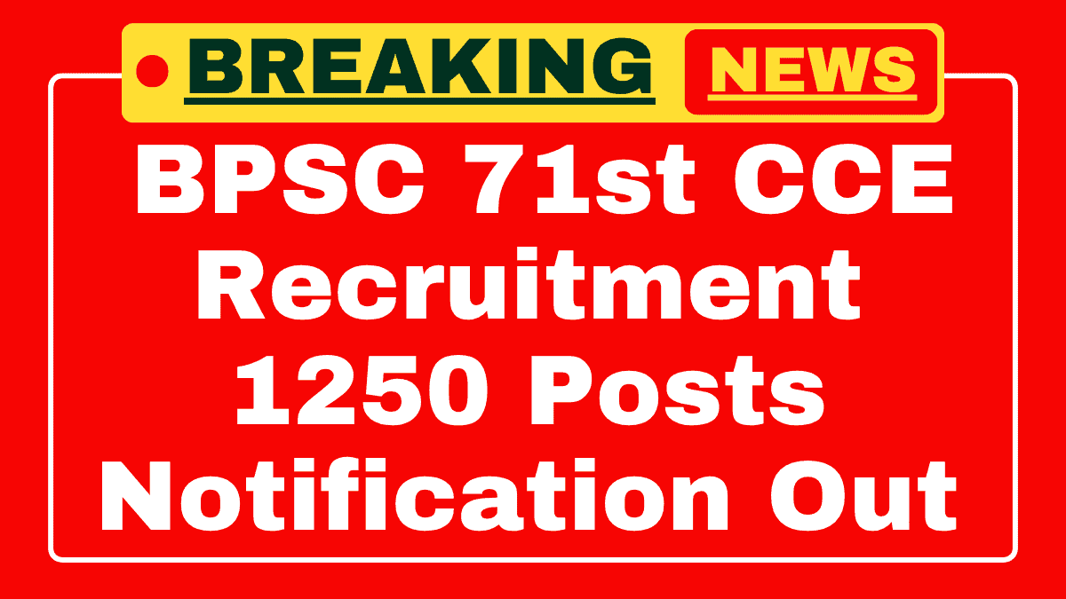 BPSC 71st CCE Recruitment 2025