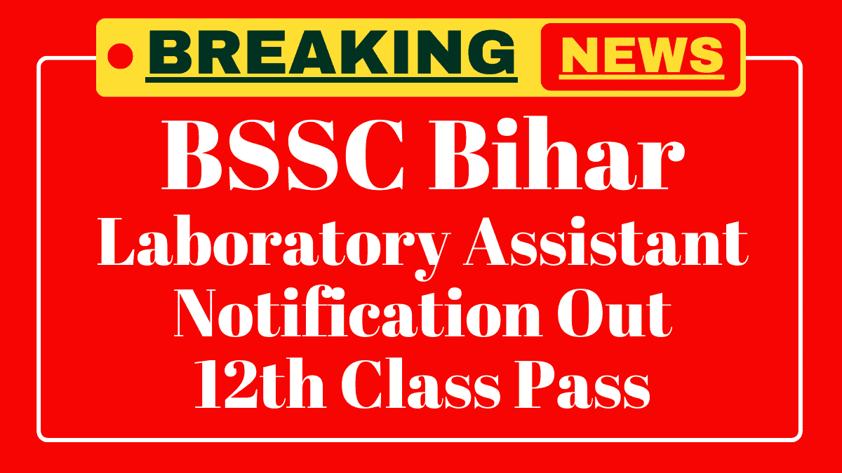 Bihar SSC Laboratory Assistant vacancy