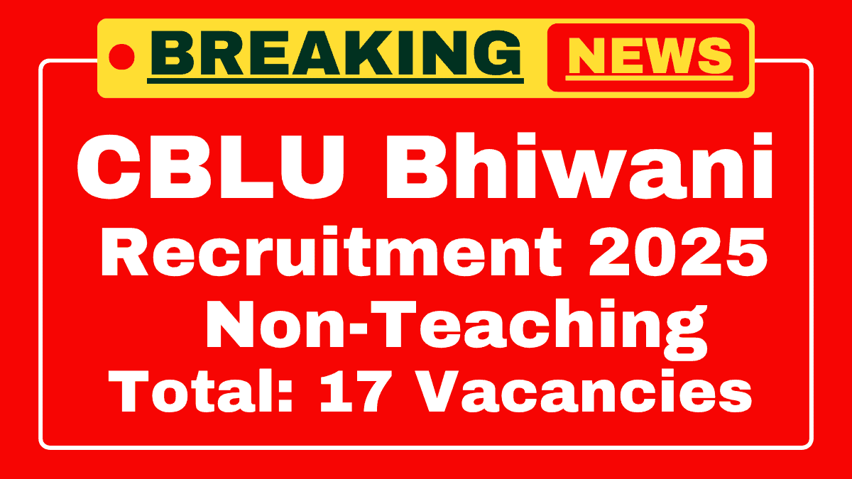 CBLU Bhiwani Recruitment 2025