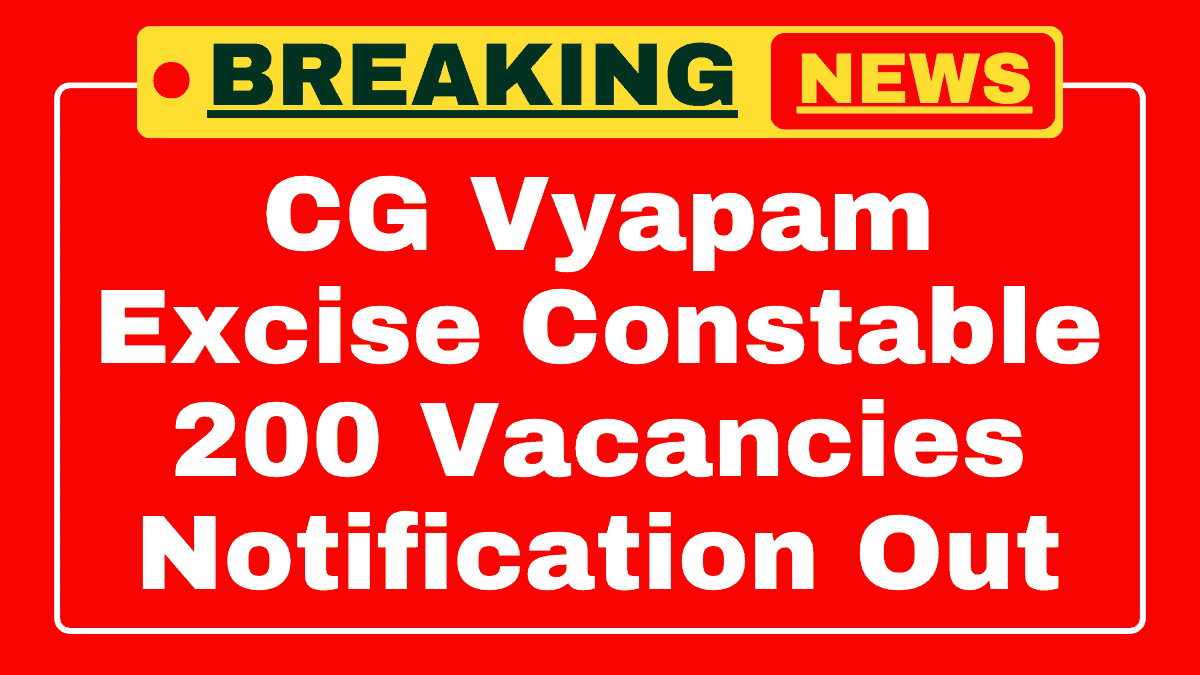 CG Vyapam Excise Constable Recruitment