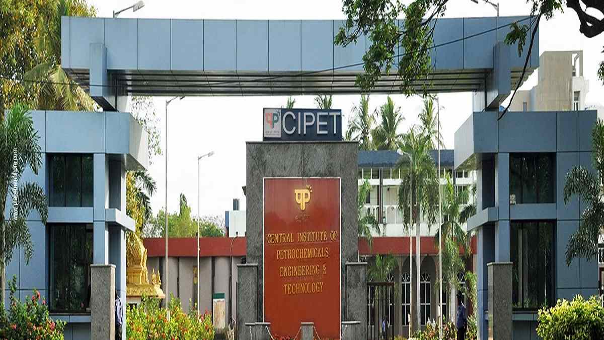 CIPET - Central Institute of Petrochemicals Engineering & Technology