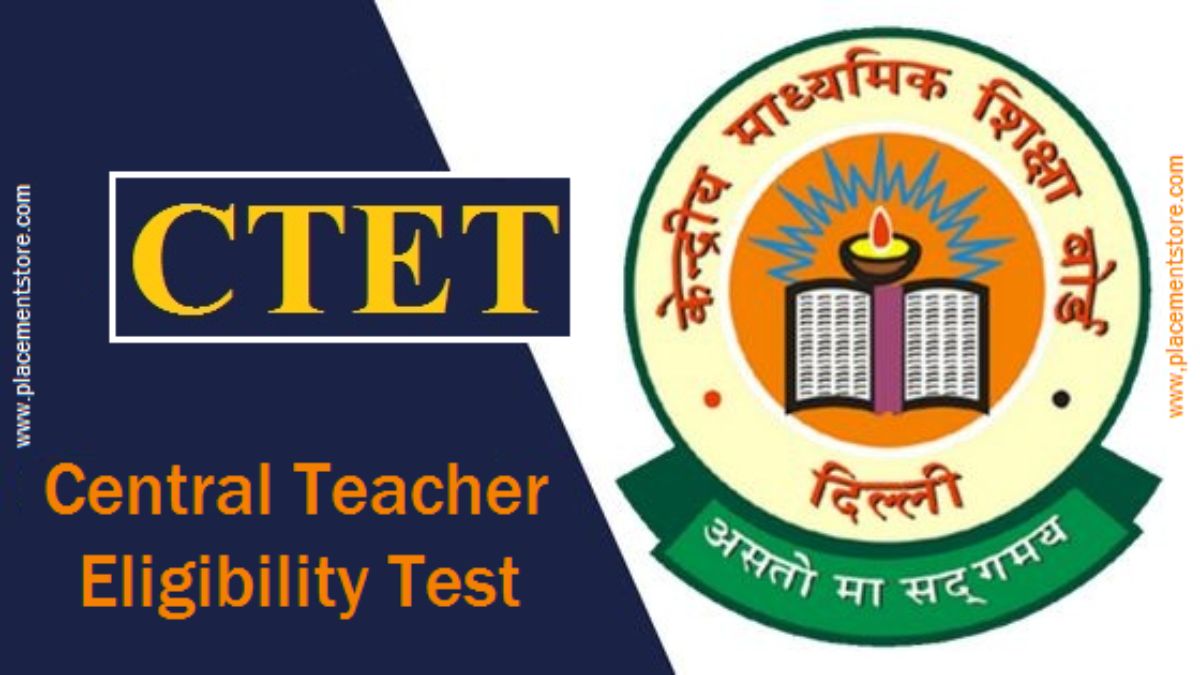 CTET - Central Teacher Eligibility Test