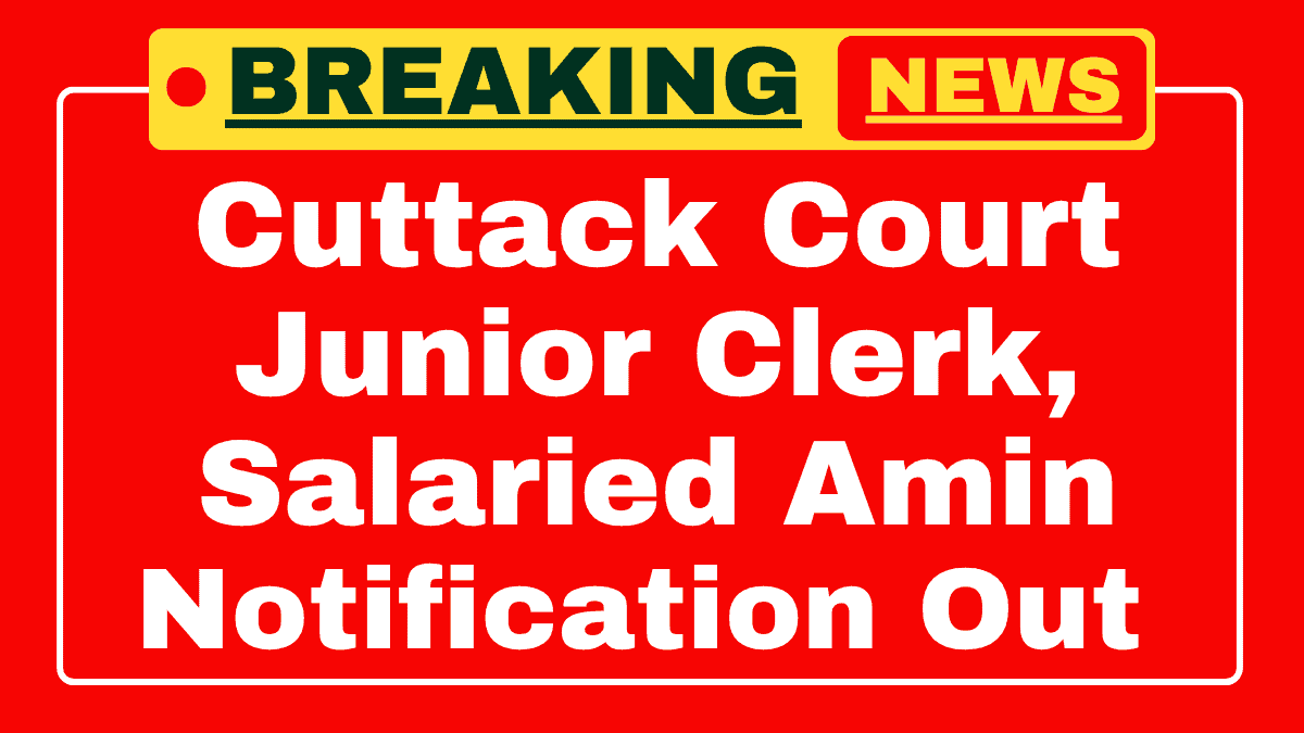 Cuttack Court Recruitment 2025