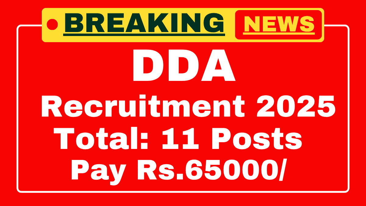DDA Recruitment 2025