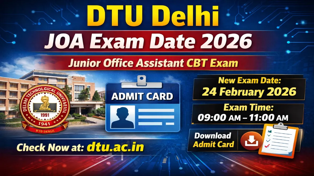 DTU Delhi Exam Date 2026 Out for 50 Posts Download Details