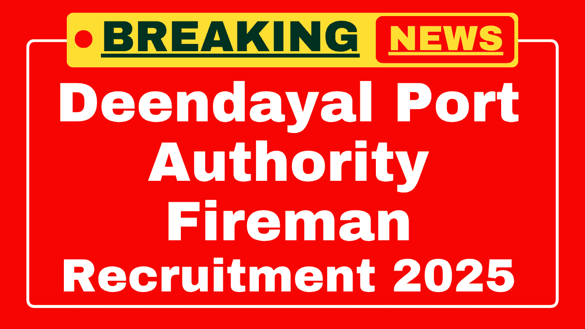 Deendayal Port Authority Vacancy