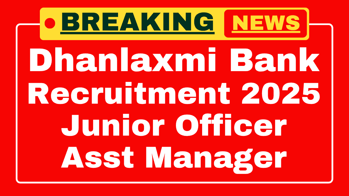 Dhanlaxmi Bank Recruitment 2025