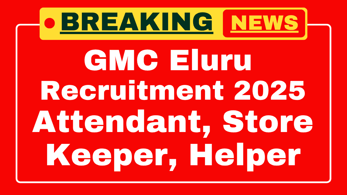 GMC Eluru Recruitment 2025