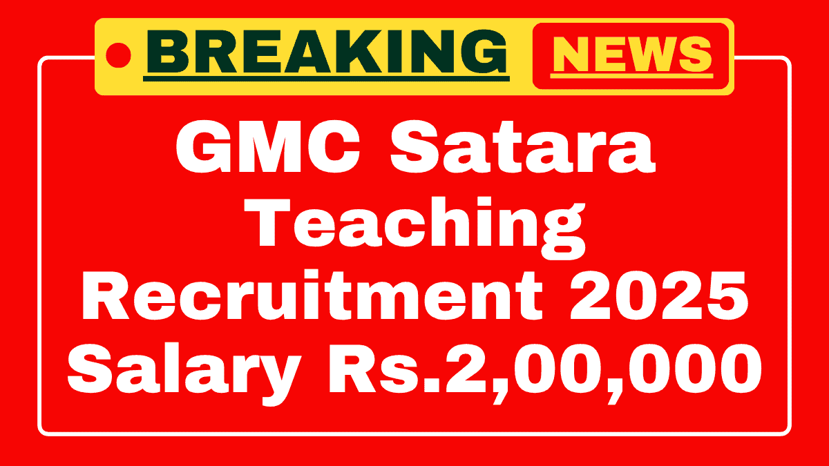 GMC Satara Recruitment 2025