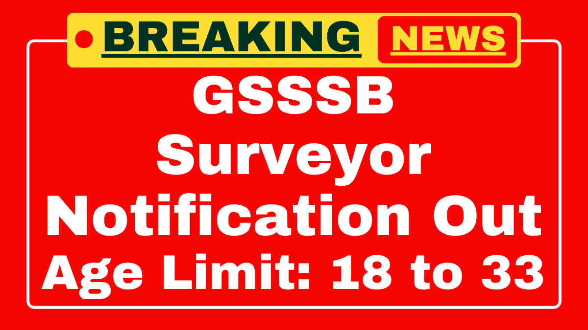 GSSSB Surveyor Recruitment 2025