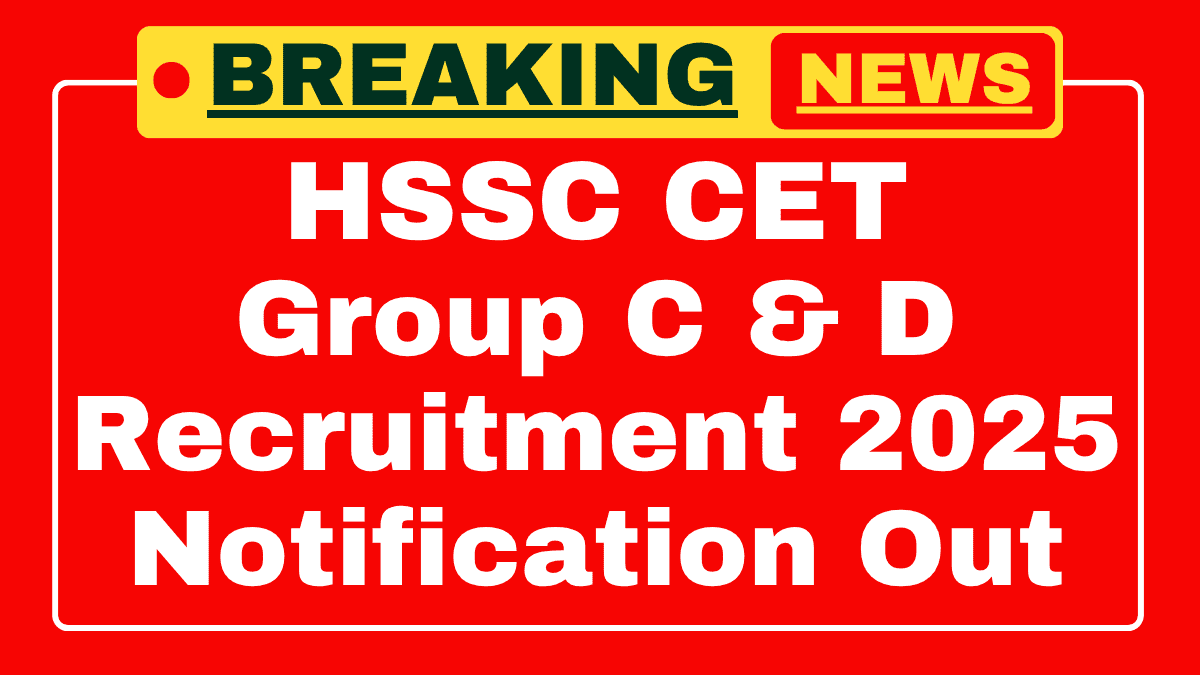 HSSC CET Group C Recruitment 2025 HSSC CET Group C Recruitment 2025