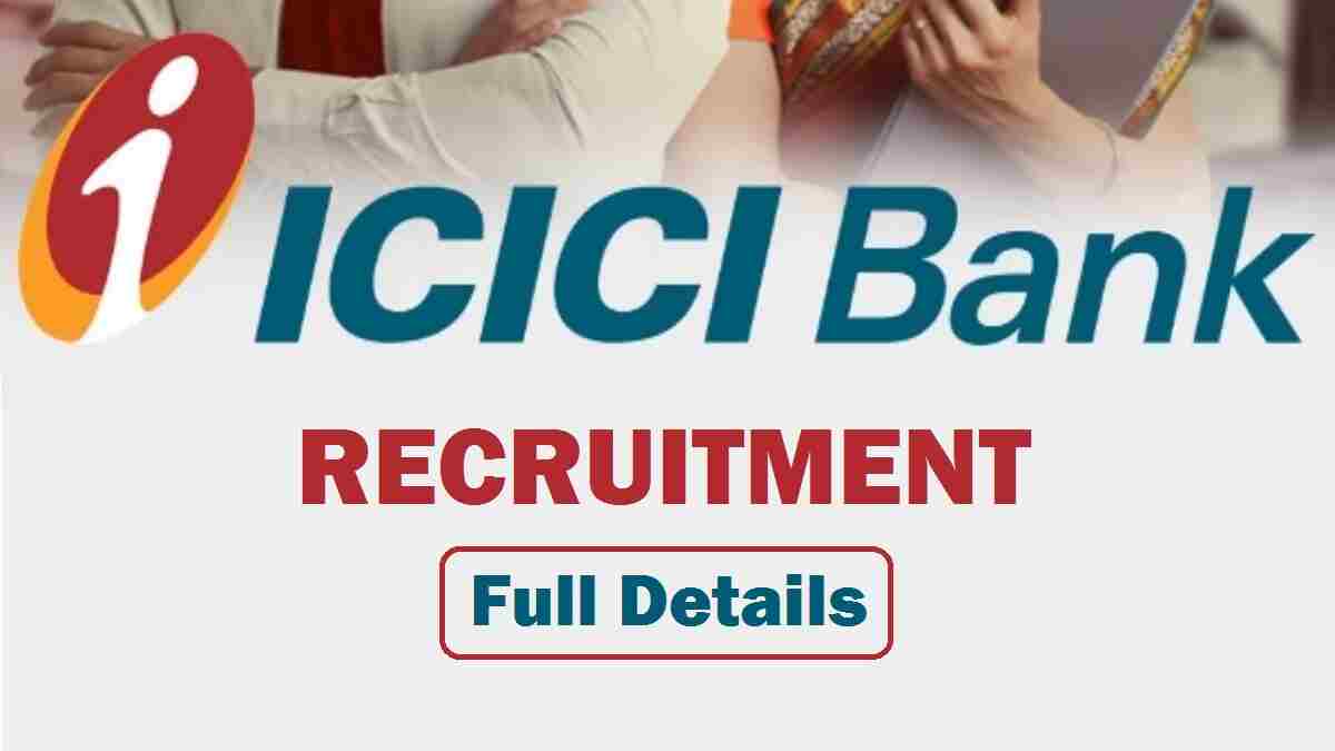 ICICI Bank Recruitment