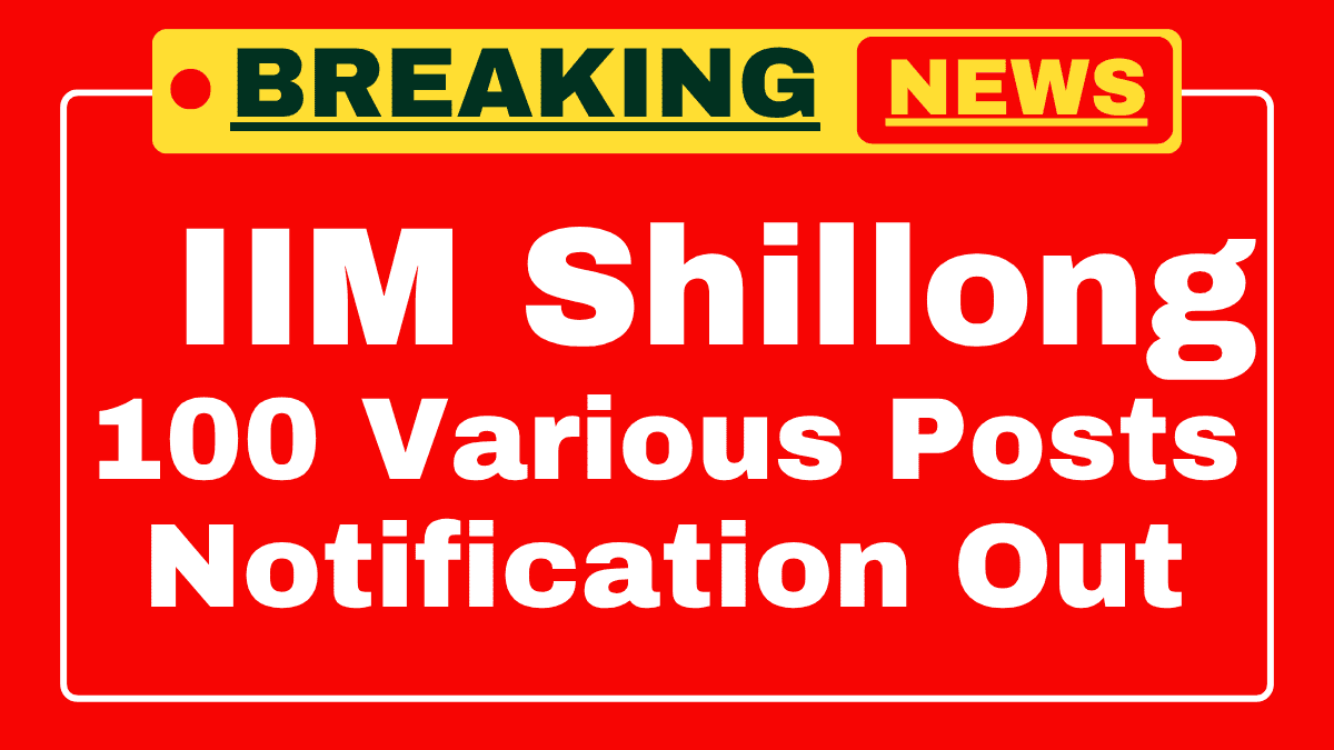 IIM Shillong Recruitment 2025