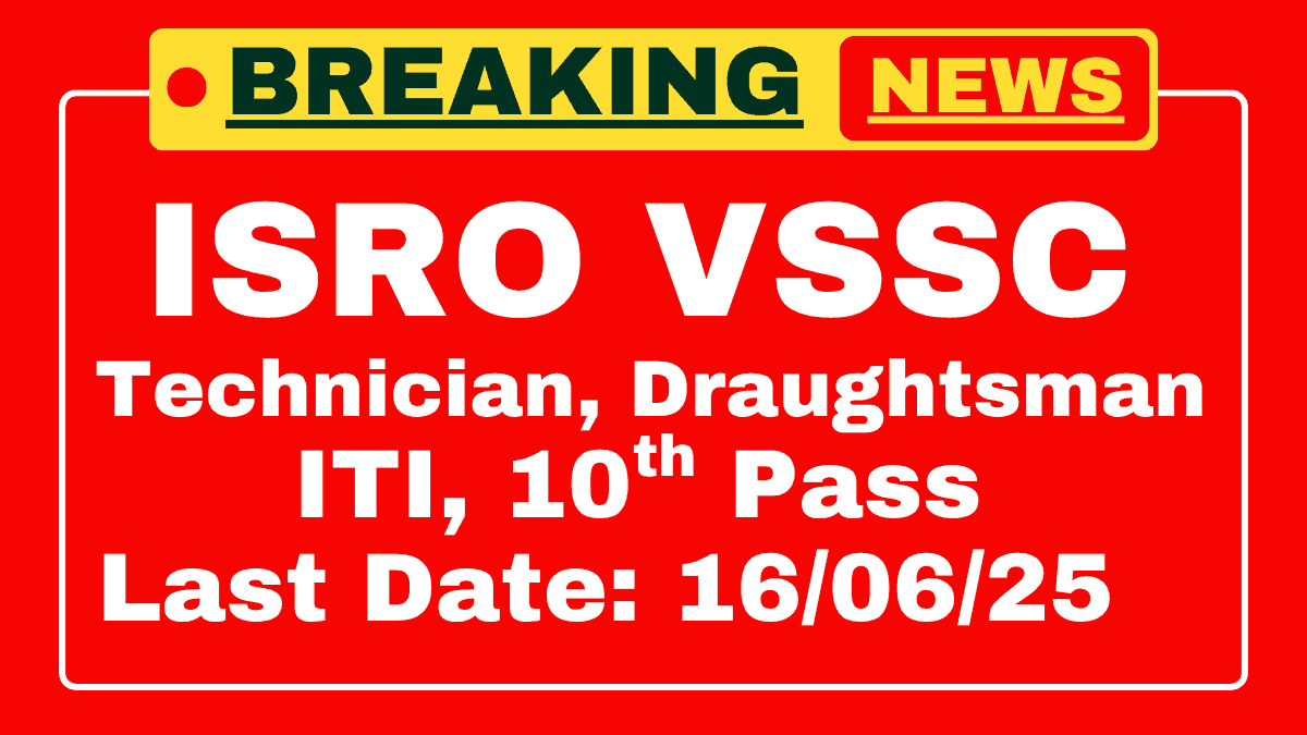 ISRO VSSC Recruitment 2025 1 ISRO VSSC Recruitment 2025