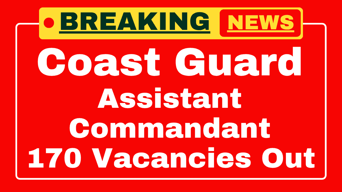 Indian Coast Guard Assistant Commandant Recruitment 2025