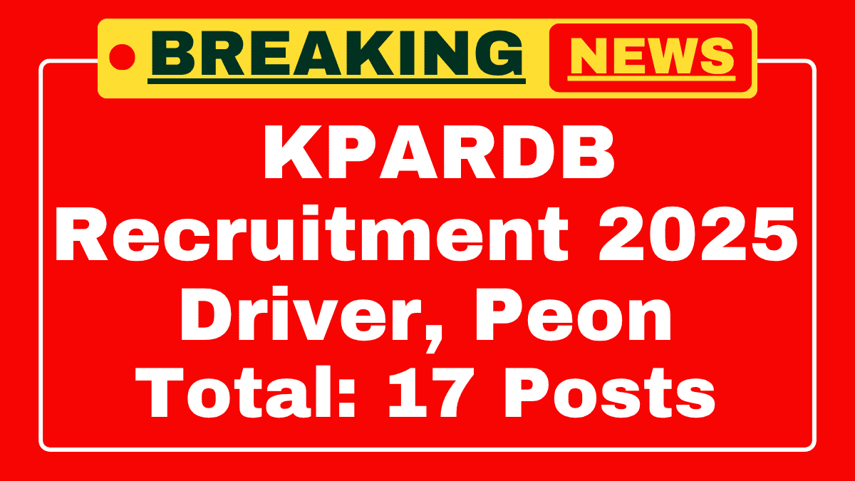 KPARDB Driver and Peon Recruitment 2025