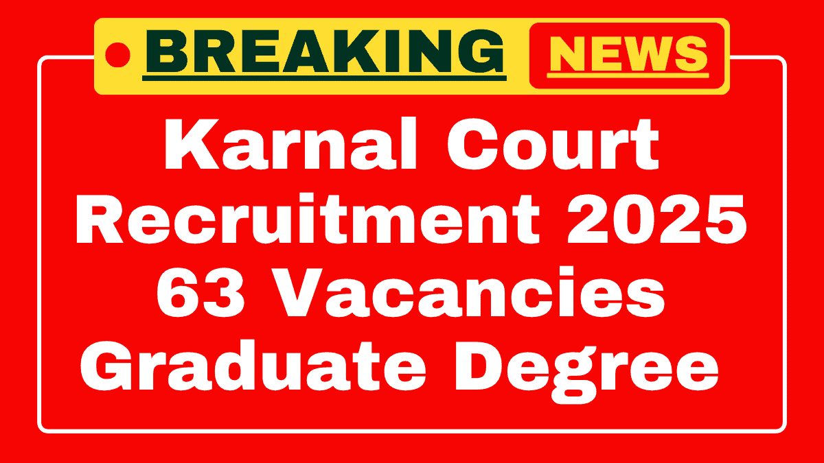 Karnal Court Recruitment 2025