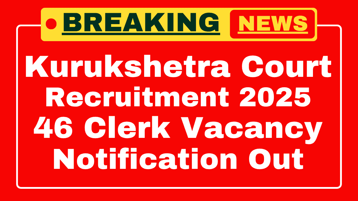 Kurukshetra District Court Recruitment 2025