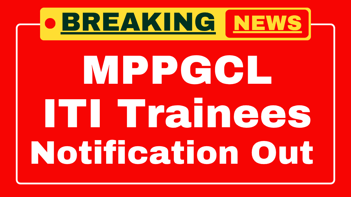 MPPGCL ITI Trainees Recruitment 2025