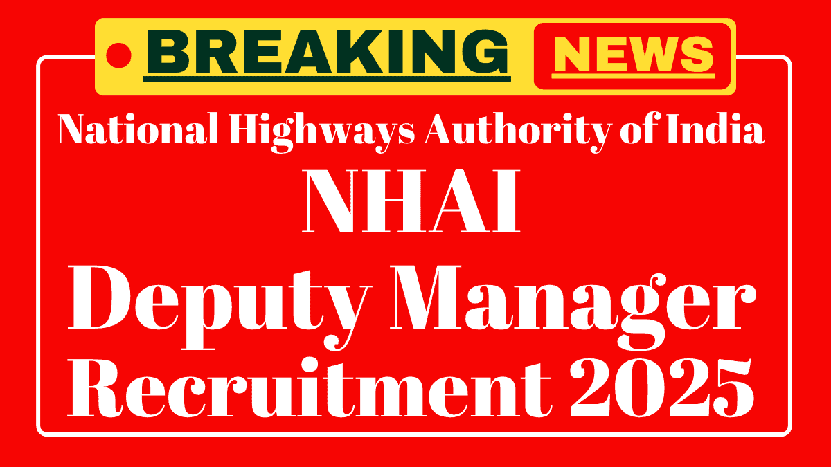 NHAI Deputy Manager Recruitment 2025