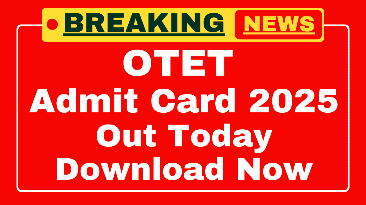 OTET Admit Card 2025