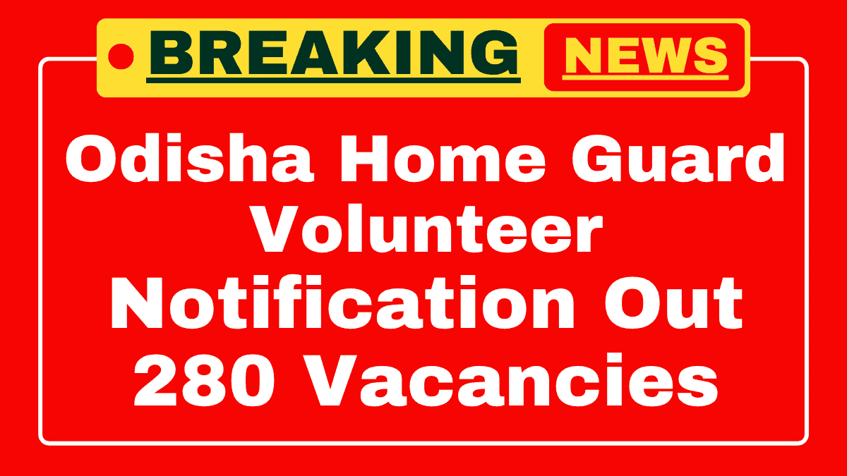 Odisha Home Guard Volunteer Recruitment