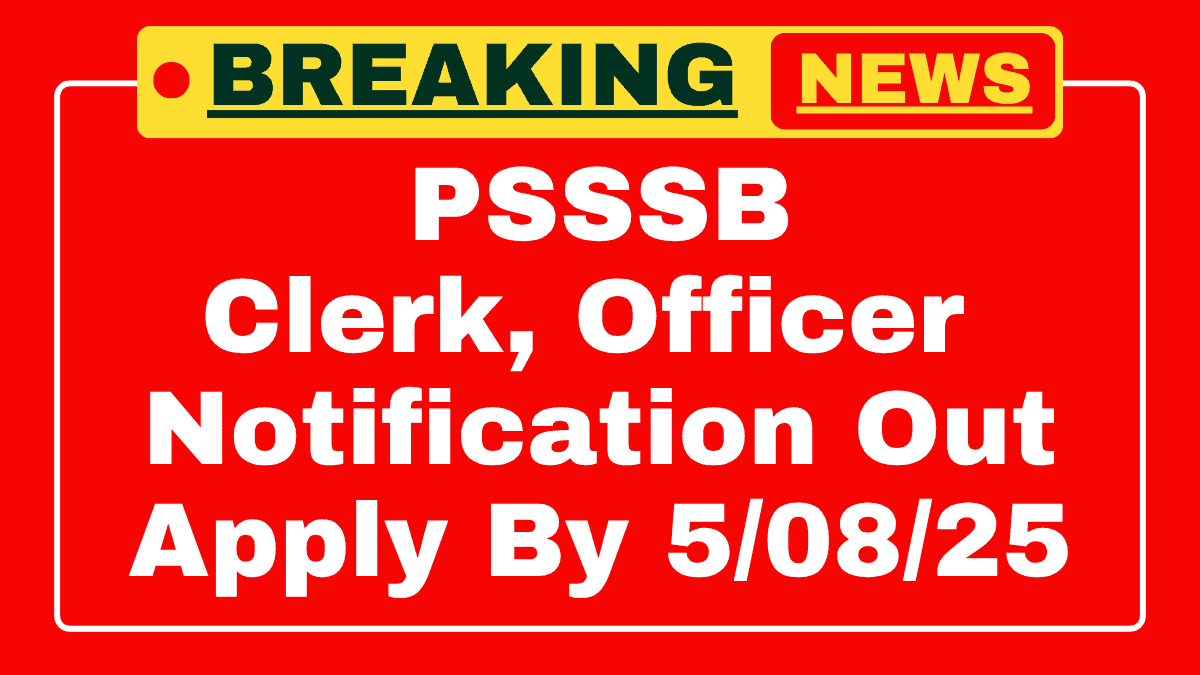 PSSSB Clerk and Sainik Welfare Officer Recruitment 2025