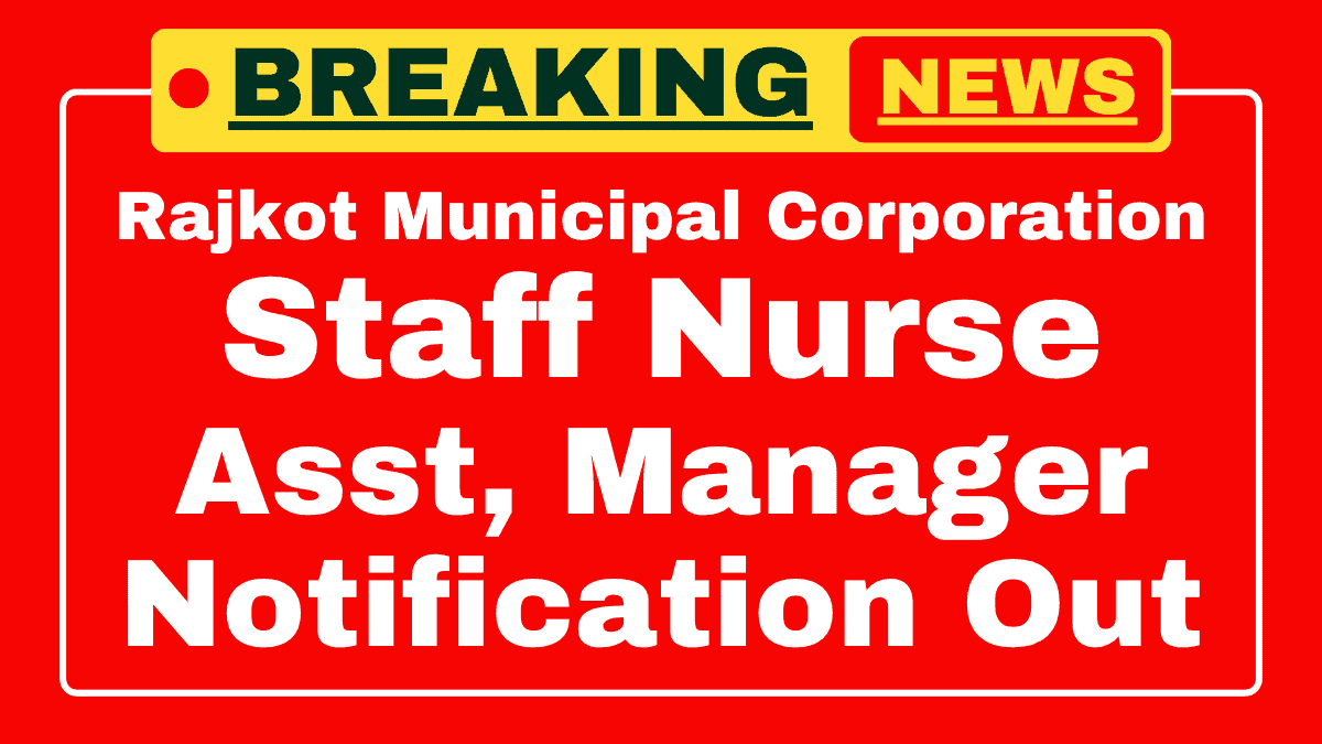 RMC Staff Nurse, Asst Recruitment 2025