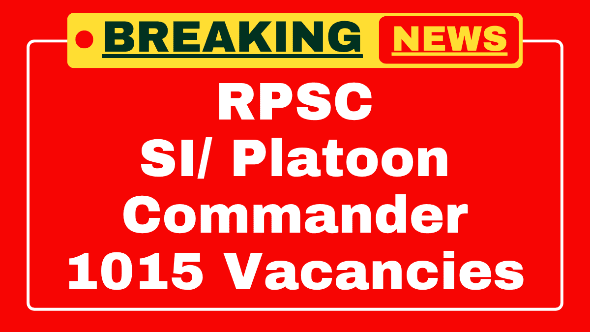 RPSC SI, Platoon Commander Recruitment 2025