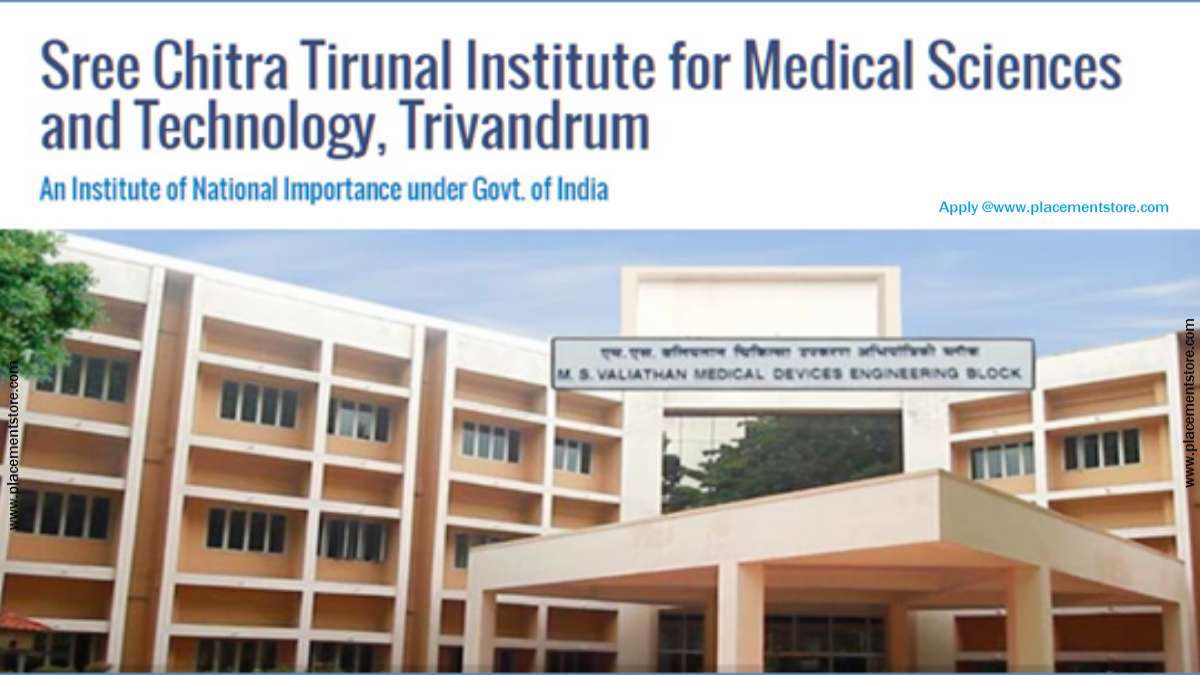 SCTIMST - Sree Chitra Tirunal Institute for Medical Sciences and Technology