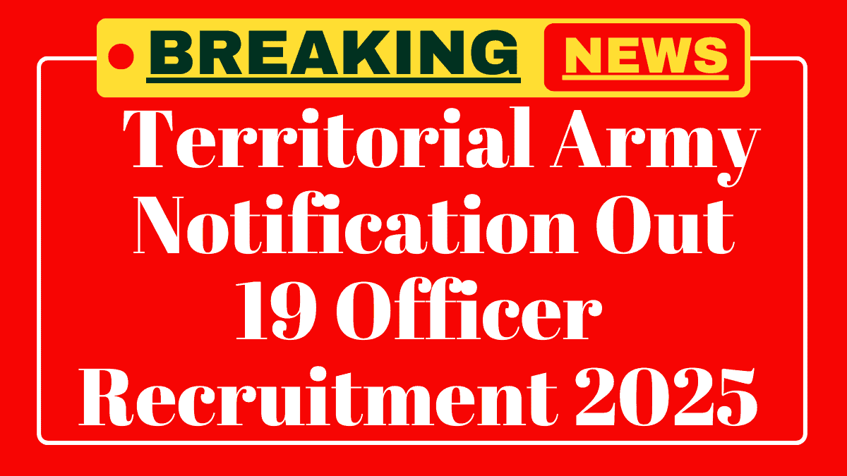 Territorial Army Officer Recruitment 2025
