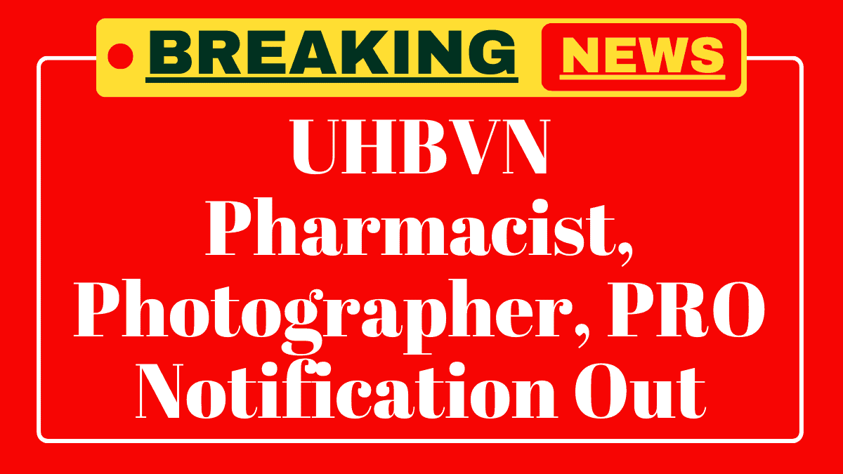 UHBVN Recruitment 2025