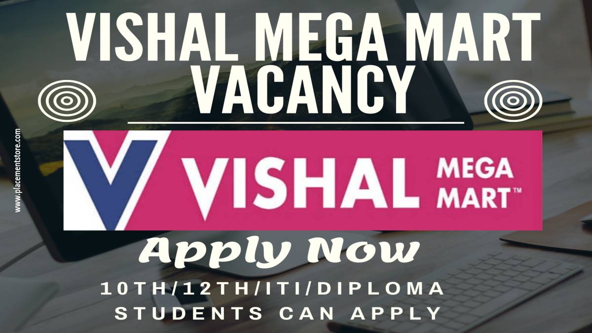 Vishal Mega Mart Recruitment