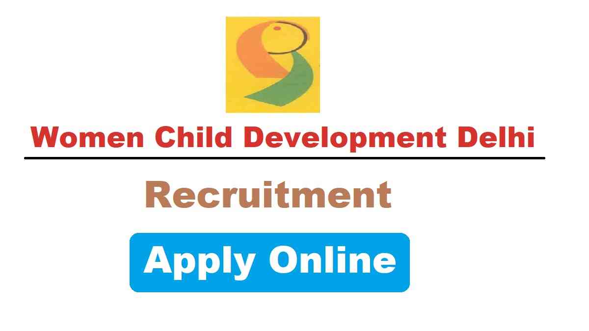WCD Delhi Recruitment